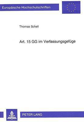 Art. 15 Gg Im Verfassungsgefuege 1