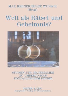 Welt als Raetsel und Geheimnis? 1