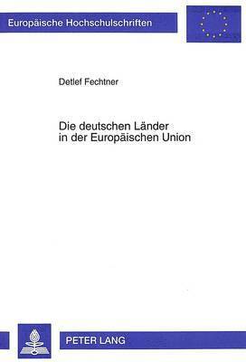 Die Deutschen Laender in Der Europaeischen Union 1