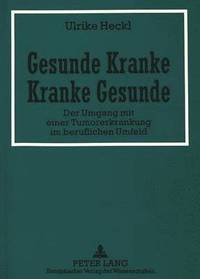 bokomslag Gesunde Kranke - Kranke Gesunde