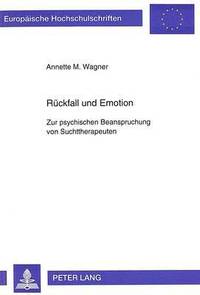 bokomslag Rueckfall Und Emotion
