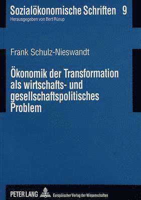 bokomslag Oekonomik Der Transformation ALS Wirtschafts- Und Gesellschaftspolitisches Problem