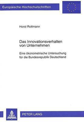 bokomslag Das Innovationsverhalten Von Unternehmen