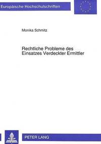 bokomslag Rechtliche Probleme Des Einsatzes Verdeckter Ermittler