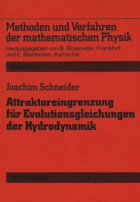 bokomslag Attraktoreingrenzung Fuer Evolutionsgleichungen Der Hydrodynamik