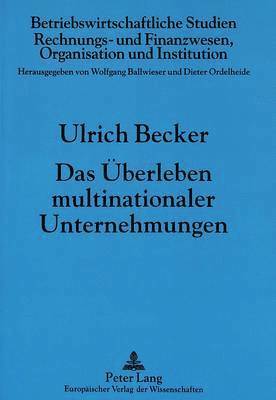 bokomslag Das Ueberleben Multinationaler Unternehmungen