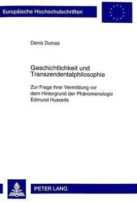 Geschichtlichkeit Und Transzendentalphilosophie