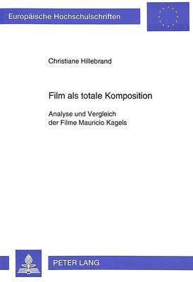 Film ALS Totale Komposition 1