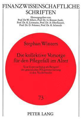 Die Kollektive Vorsorge Fuer Den Pflegefall Im Alter 1