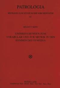 bokomslag Untersuchungen Zum Vokabular Und Zur Metrik in Den Hymnen Des Synesios