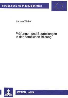 bokomslag Pruefungen Und Beurteilungen in Der Beruflichen Bildung