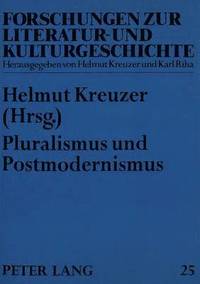 bokomslag Pluralismus Und Postmodernismus