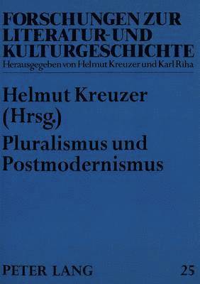 Peter Lang Gmbh, Doris Rosenstein - Pluralismus Und Postmodernismus, Häftad