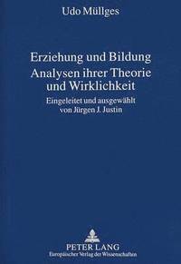 bokomslag Erziehung Und Bildung- Analysen Ihrer Theorie Und Wirklichkeit