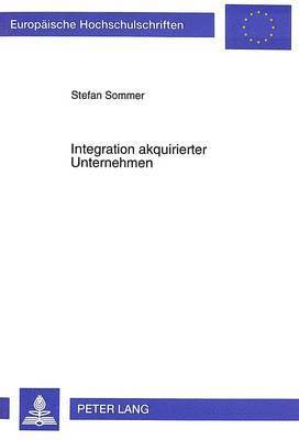 bokomslag Integration Akquirierter Unternehmen