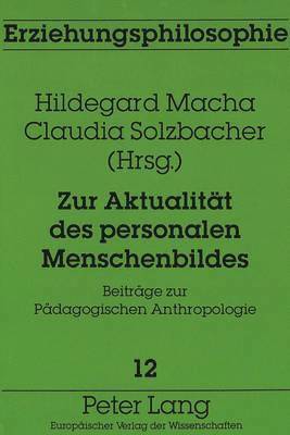 Zur Aktualitaet Des Personalen Menschenbildes 1