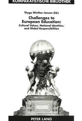 Challenges to European Education