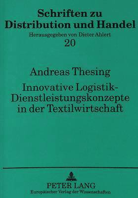 bokomslag Innovative Logistik - Dienstleistungskonzepte in Der Textilwirtschaft