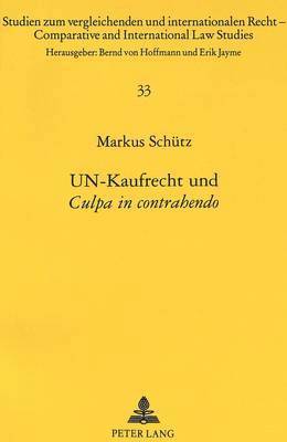 bokomslag Un-Kaufrecht Und Culpa in Contrahendo