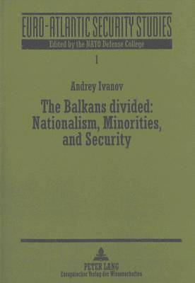Andrey Ivanov, Suphan Erkula - Balkans Divided, Häftad