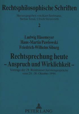 bokomslag Rechtsprechung Heute - Anspruch Und Wirklichkeit -