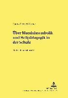 bokomslag Ueber Mandalasymbolik Und Heilpaedagogik in Der Schule