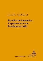 bokomslag Estudios de Linguestica Hispanoamericana, Brasilea Y Criolla