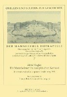 Thomas Betzwieser, Silke Leopold - Abbé Vogler. Ein Mannheimer Im Europaeischen Kontext, Häftad