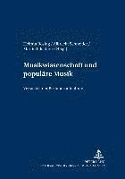 Musikwissenschaftliches Institut, Helmut Rösing, Albrecht Schneider, Martin Pfleiderer - Musikwissenschaft Und Populaere Musik, Häftad