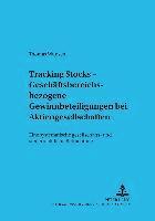 bokomslag Tracking Stocks - Geschaeftsbereichsbezogene Gewinnbeteiligungen Bei Aktiengesellschaften