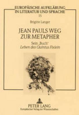 Brigitte Langer, Herbert Kaiser - Jean Pauls Weg zur Metapher, Häftad