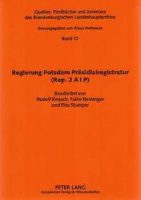 bokomslag Regierung Potsdam Praesidialregistratur (Rep. 2 A I P)