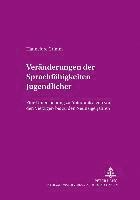 Hannelore Grimm, Grimm Hannelore Grimm, Rudolf Hoberg - Veraenderungen Der Sprachfaehigkeiten Jugendlicher, Häftad