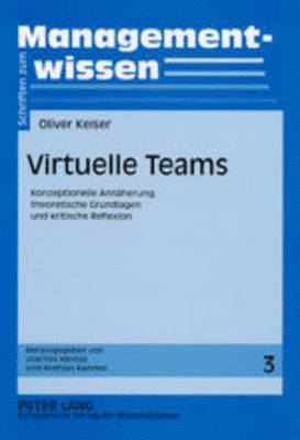 Oliver Keiser, Joachim Hentze - Virtuelle Teams, Häftad