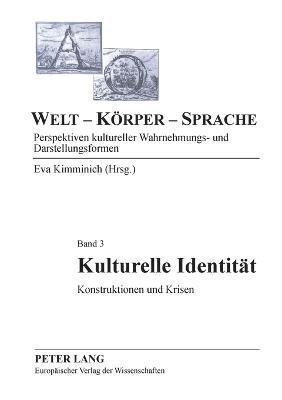 Eva Kimminich - Kulturelle Identitaet, Häftad