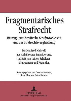 Carsten Momsen, René Herbert Bloy, Peter Rackow - Fragmentarisches Strafrecht, Häftad