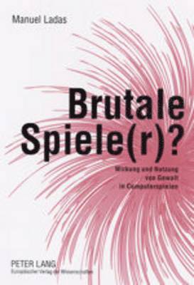 Brutale Spiele(r)? 1