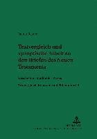 Textvergleichende Und Synoptische Arbeit an Den Briefen Des Neuen Testaments 1