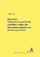 bokomslag Ein Neues Editionskonzept Fuer Die Schriften Notkers Des Deutschen Anhand Von De Interpretatione