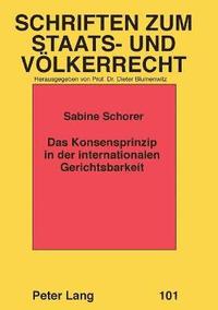 bokomslag Konsensprinzip in der internationalen Gerichtsbarkeit