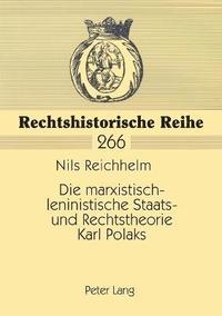 bokomslag Die marxistisch-leninistische Staats- und Rechtstheorie Karl Polaks
