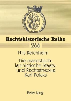 bokomslag Die marxistisch-leninistische Staats- und Rechtstheorie Karl Polaks