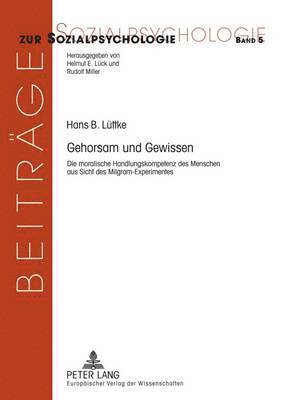 Hans B Lüttke, Helmut E Lück, Rudolf Miller - Gehorsam Und Gewissen, Häftad