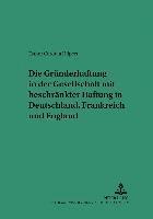 bokomslag Die Gruenderhaftung in Der Gesellschaft Mit Beschraenkter Haftung in Deutschland, Frankreich Und England