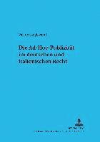 Valerio Sangiovanni, Herbert Kronke - Die Ad-Hoc-Publizitaet Im Deutschen Und Italienischen Recht, Häftad