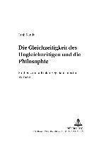 bokomslag Die Gleichzeitigkeit Des Ungleichzeitigen Und Die Philosophie