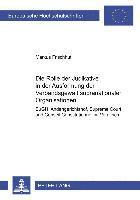 Rolle Der Judikative in Der Ausformung Der Verbandsgewalt Supranationaler Organisationen