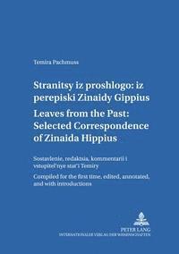 Temira Pachmuss, Horst-Jürgen Gerigk - Страницы из прошлого Из переписки Зинаиды, Häftad