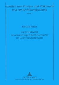 bokomslag Zur Effektivitaet Des Einstweiligen Rechtsschutzes Im Gemeinschaftsrecht