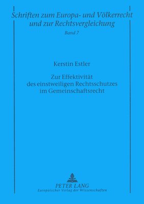 bokomslag Zur Effektivitaet Des Einstweiligen Rechtsschutzes Im Gemeinschaftsrecht